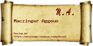 Maczinger Aggeus névjegykártya